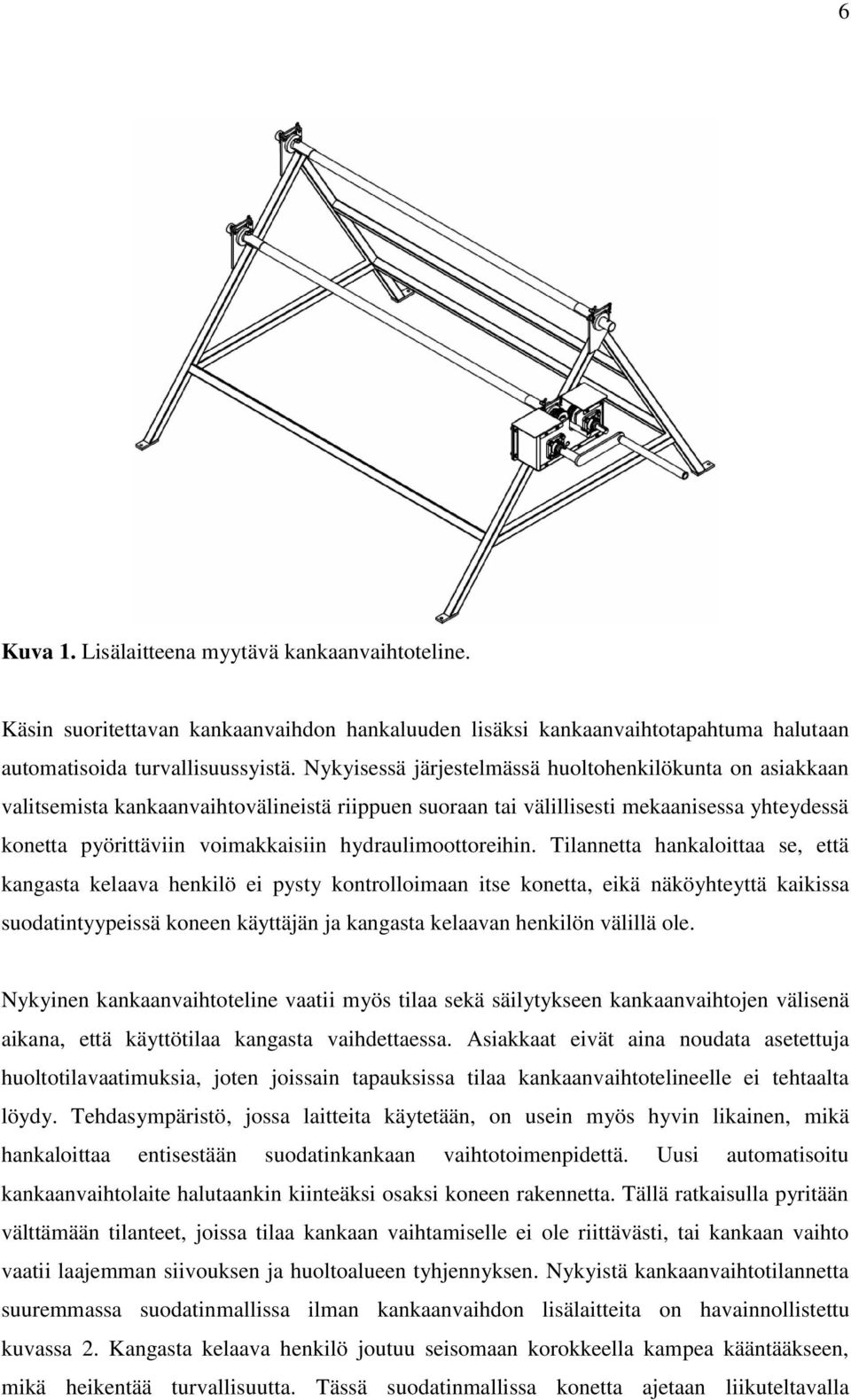 hydraulimoottoreihin.