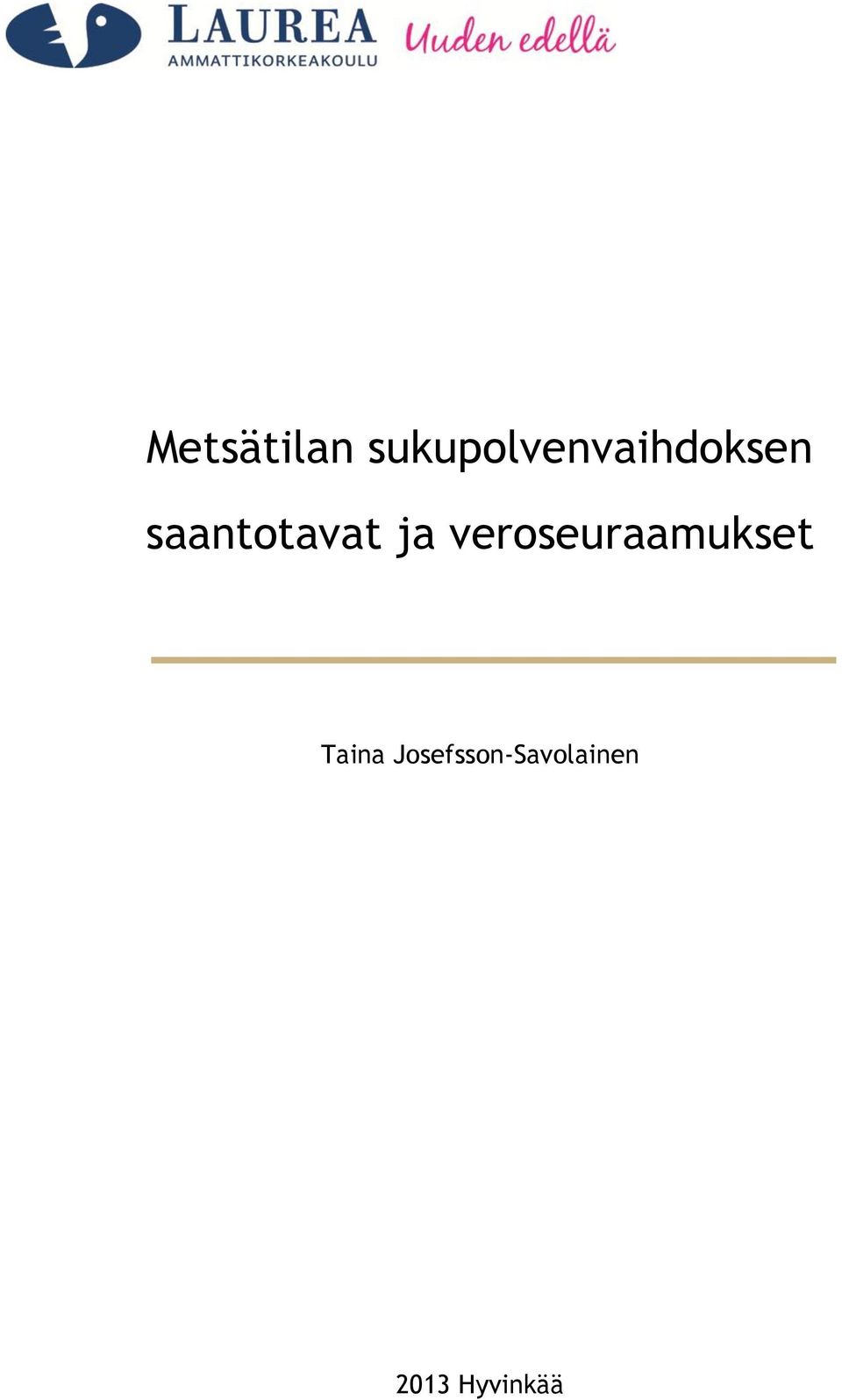 saantotavat ja