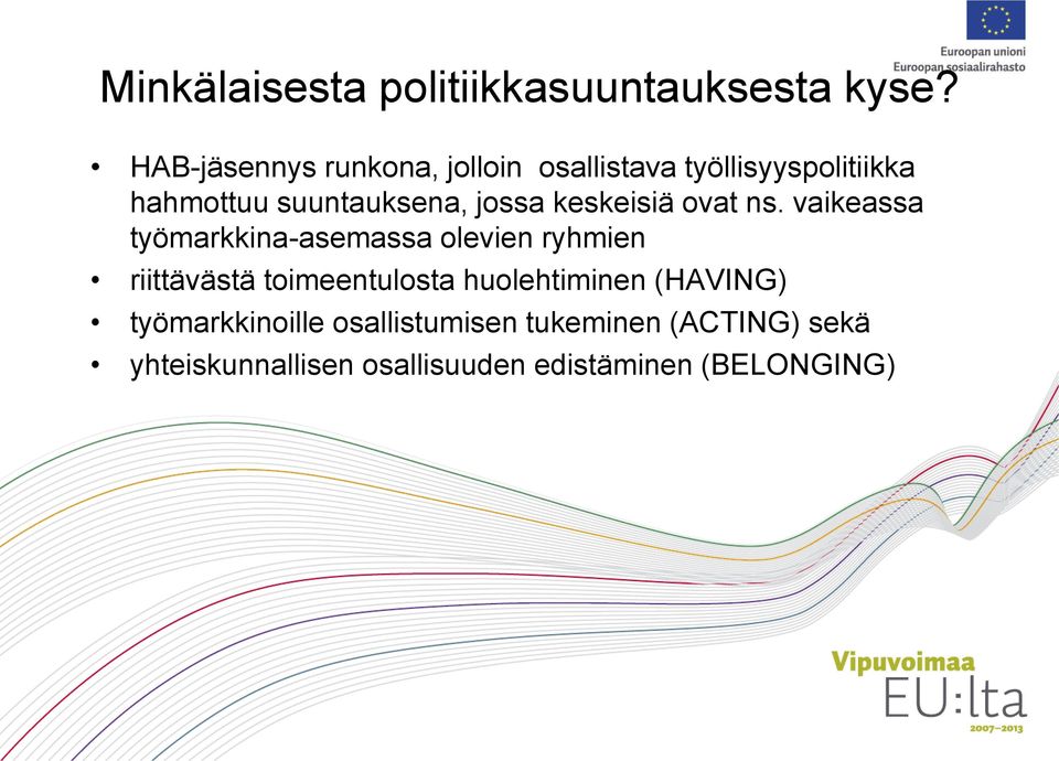 jossa keskeisiä ovat ns.