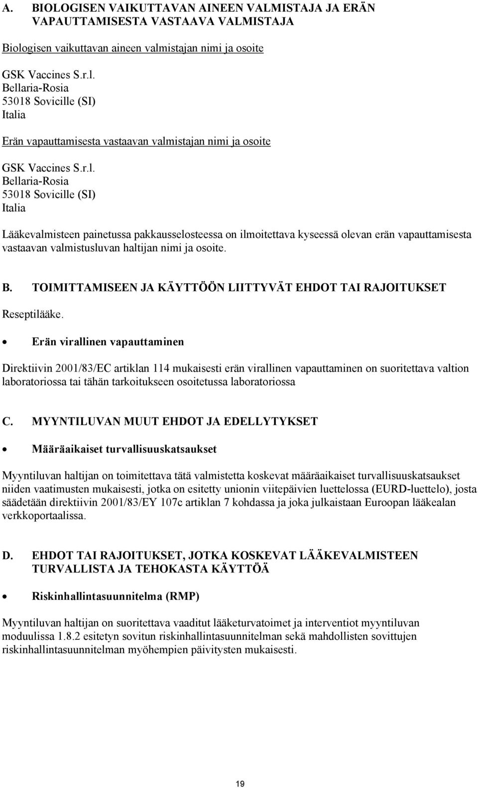 istajan nimi ja osoite GSK Vaccines S.r.l.