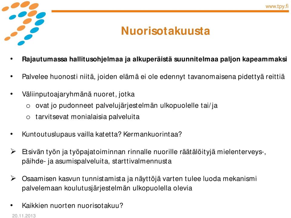 Kuntoutuslupaus vailla katetta? Kermankuorintaa?