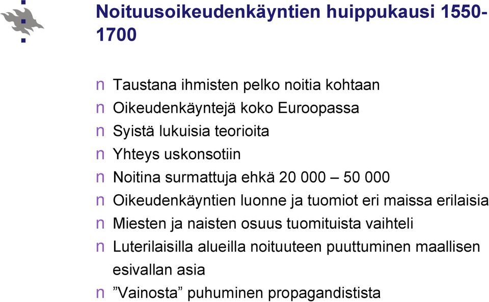 Oikeudenkäyntien luonne ja tuomiot eri maissa erilaisia Miesten ja naisten osuus tuomituista vaihteli