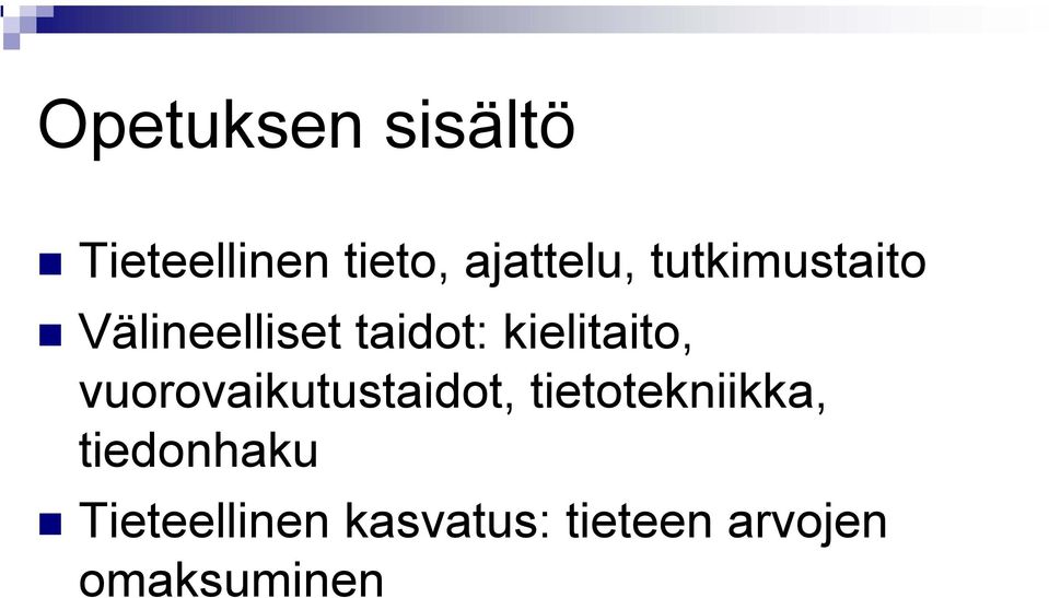 vuorovaikutustaidot, tietotekniikka, tiedonhaku