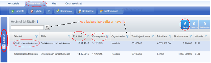Uusi lasku tarkastettavaksi Saat sähköpostiisi Basware P2P:n lähettämän ilmoituksen käsiteltävistä laskuista (ilmoituksessa on linkki, josta pääset laskuihin) Tarkista, että olet Omat tehtävät-osion