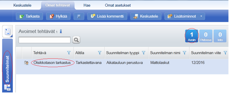 Laskun kierron automatisointi 1) Maksusuunnitelmat - ylläpito-oikeus tarvittaessa organisaatiossa nimetylle henkilölle (ns.