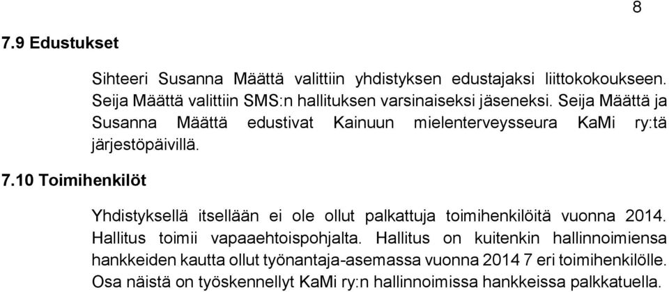 Seija Määttä ja Susanna Määttä edustivat Kainuun mielenterveysseura KaMi ry:tä järjestöpäivillä.