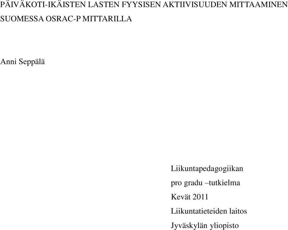 Seppälä Liikuntapedagogiikan pro gradu tutkielma