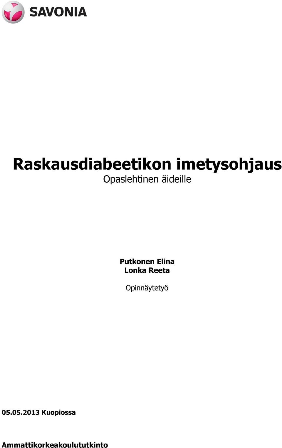 Elina Lonka Reeta Opinnäytetyö 05.