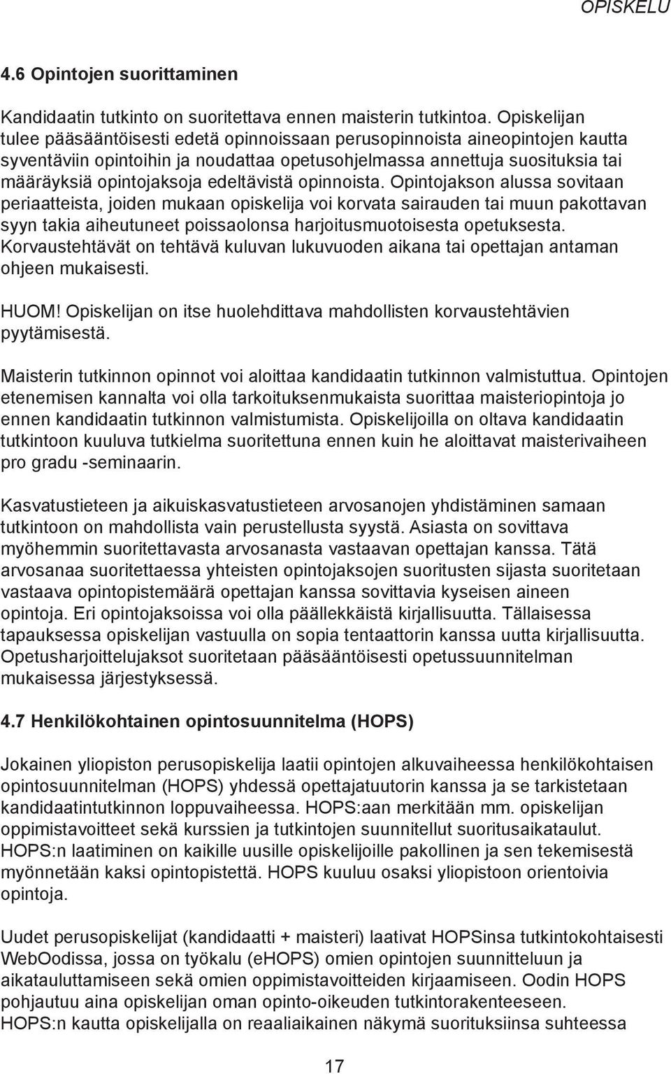 edeltävistä opinnoista.