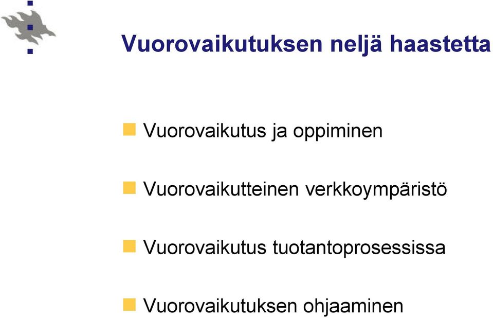 Vuorovaikutteinen verkkoympäristö