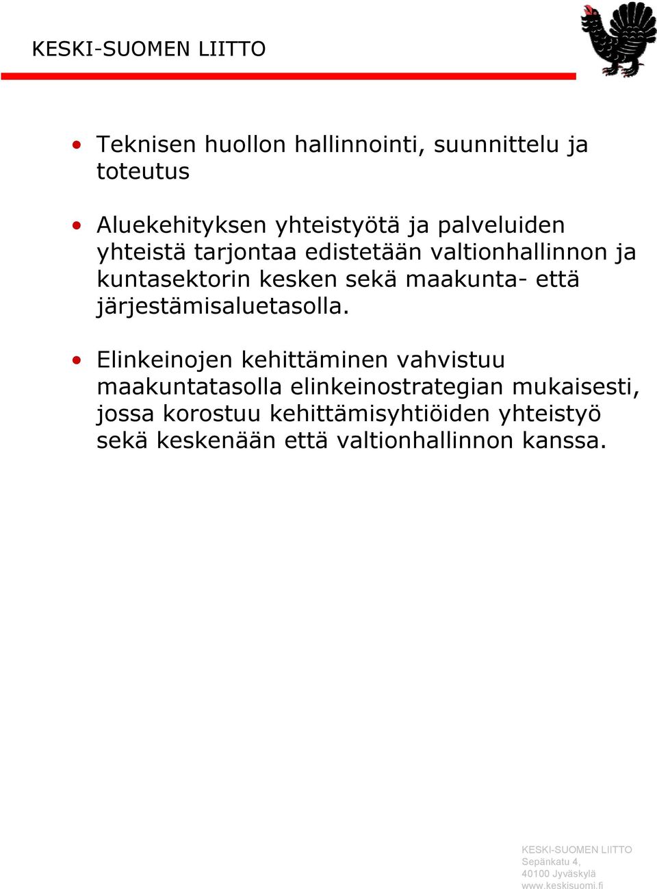 järjestämisaluetasolla.