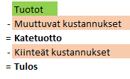 19 kannattavia siksi, että he eivät käytä paljoa sellaista työaikaa, josta yritys ei voi laskuttaa asiakasta.