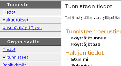 Oman organisaation työntekijöiden valtuutus 1. Katso-pääkäyttäjä luo uusille Katso-käyttäjille alitunnisteet 2.