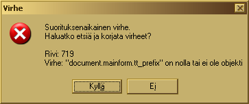 Virheiden ehkäisy Ehkäistään virheiden tekeminen hyvien virheilmoitusten sijaan Huolellinen suunnittelu estäävirhetilanteiden syntymistä Linkkien nimet Toimintojen peruuttaminen Varmistukset ja