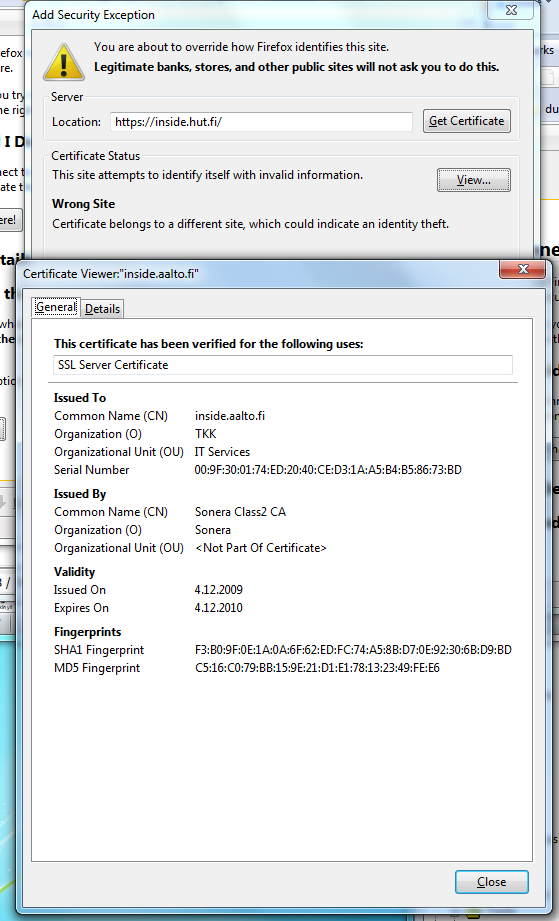 SSL SSL:n ongelma on se, että se luottaa koneen nimeen.