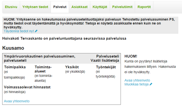 4. Yksiköt Älä täytä näihin mitään. 5. Työntekijät Älä täytä näihin mitään. 6. Alihankkijat Alihankkijat-välilehdelle palveluntuottaja rastittaa käyttämänsä alihankkijat.