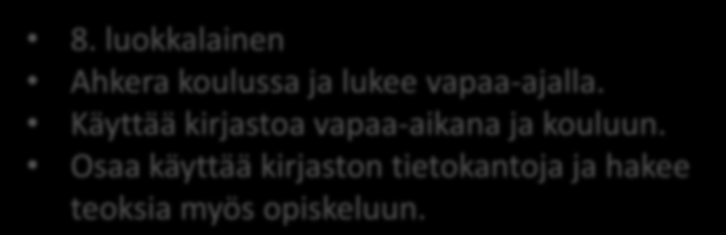 OUTI OPISKELIJA Lukeminen kannattaa aina. 8.