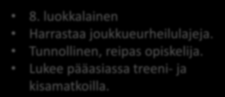 PEKKA PELAAJA Urheilu on intohimoni! 8.