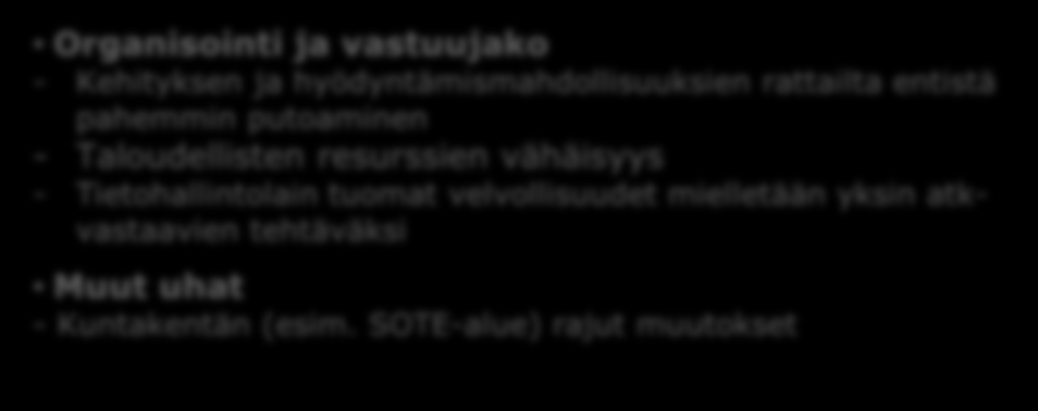 ICT SWOT-analyysi Askola Vahvuudet (Strenghts) -Työasemaympäristö ja sen uusimissykli Muut vahvuudet - Omaa kuituverkkoa Kirkonkylän alueella sekä Kirkonkylä- Monninkylä välillä Heikkoudet