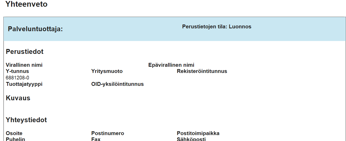 Hyväksytyn hinnaston lisätietoa voi muokata ilman erillistä hyväksyntää myös myöhemmin (paitsi, jos hakemus on hyväksyttävänä).