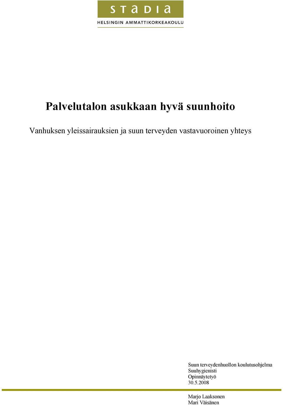 yhteys Suun terveydenhuollon koulutusohjelma