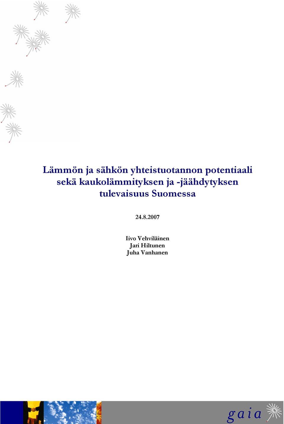 -jäähdytyksen tulevaisuus Suomessa 24.8.