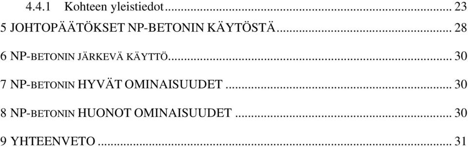 .. 28 6 NP-BETONIN JÄRKEVÄ KÄYTTÖ.