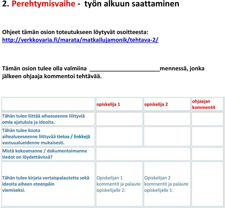 Tähän tulee koota aihealueeseenne liittyvää tietoa / linkkejä vastuualueidenne mukaisesti.