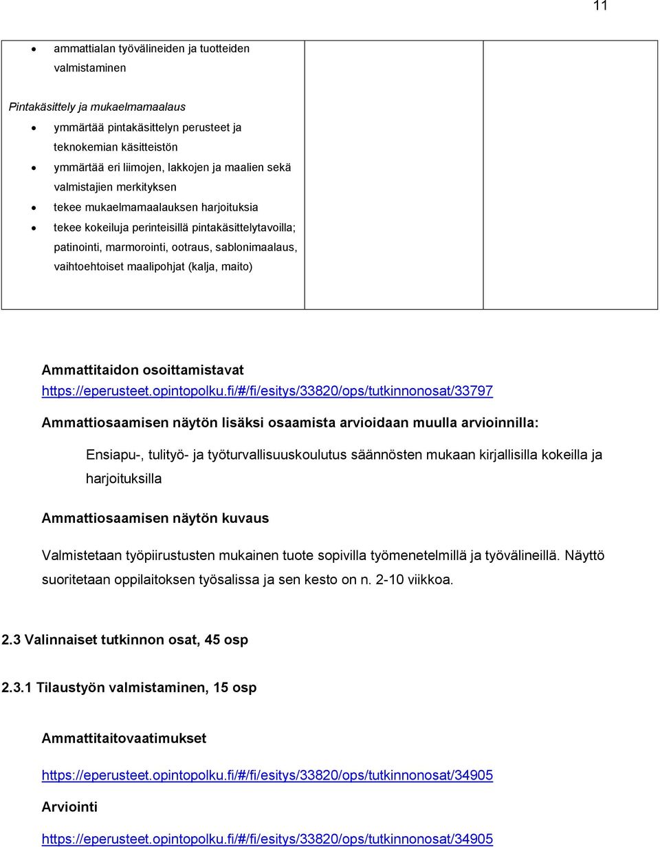 Ammattitaidon osoittamistavat https://eperusteet.opintopolku.