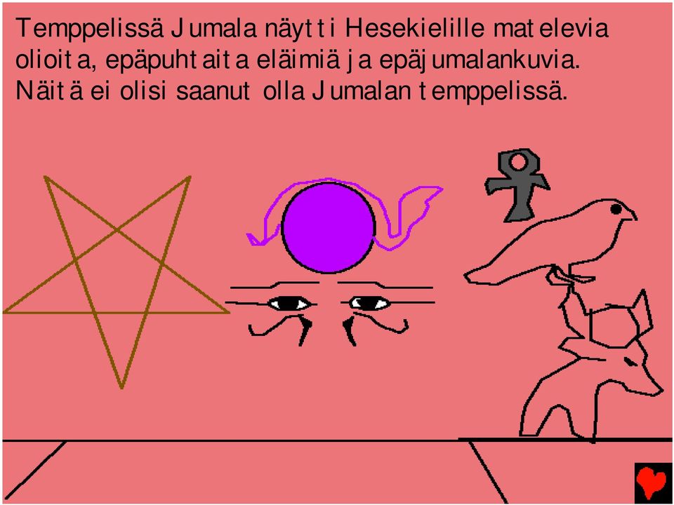 epäpuhtaita eläimiä ja