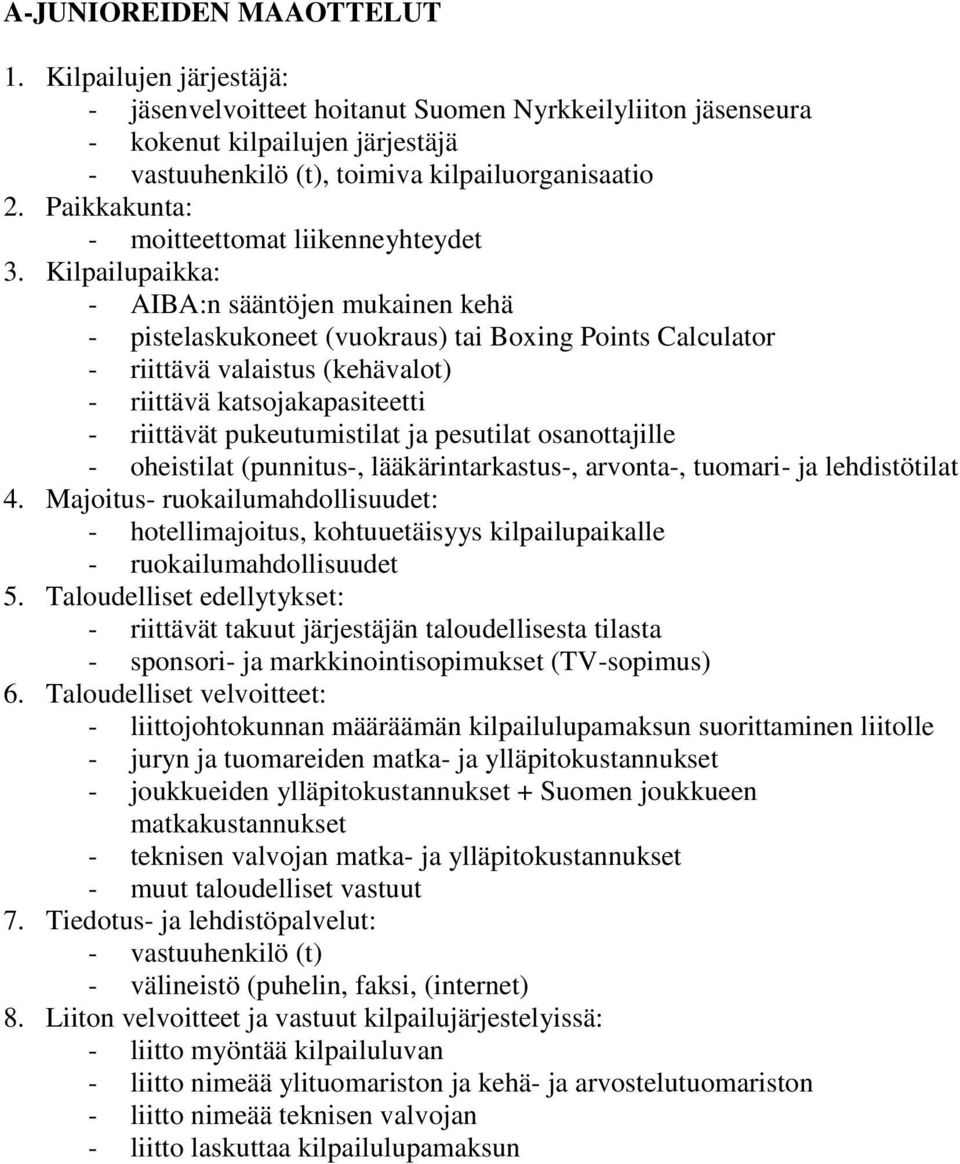 liittojohtokunnan määräämän kilpailulupamaksun suorittaminen