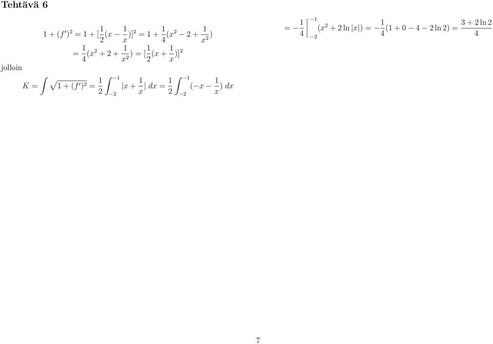 3 + ln jolloin K + (f ) (x + + x
