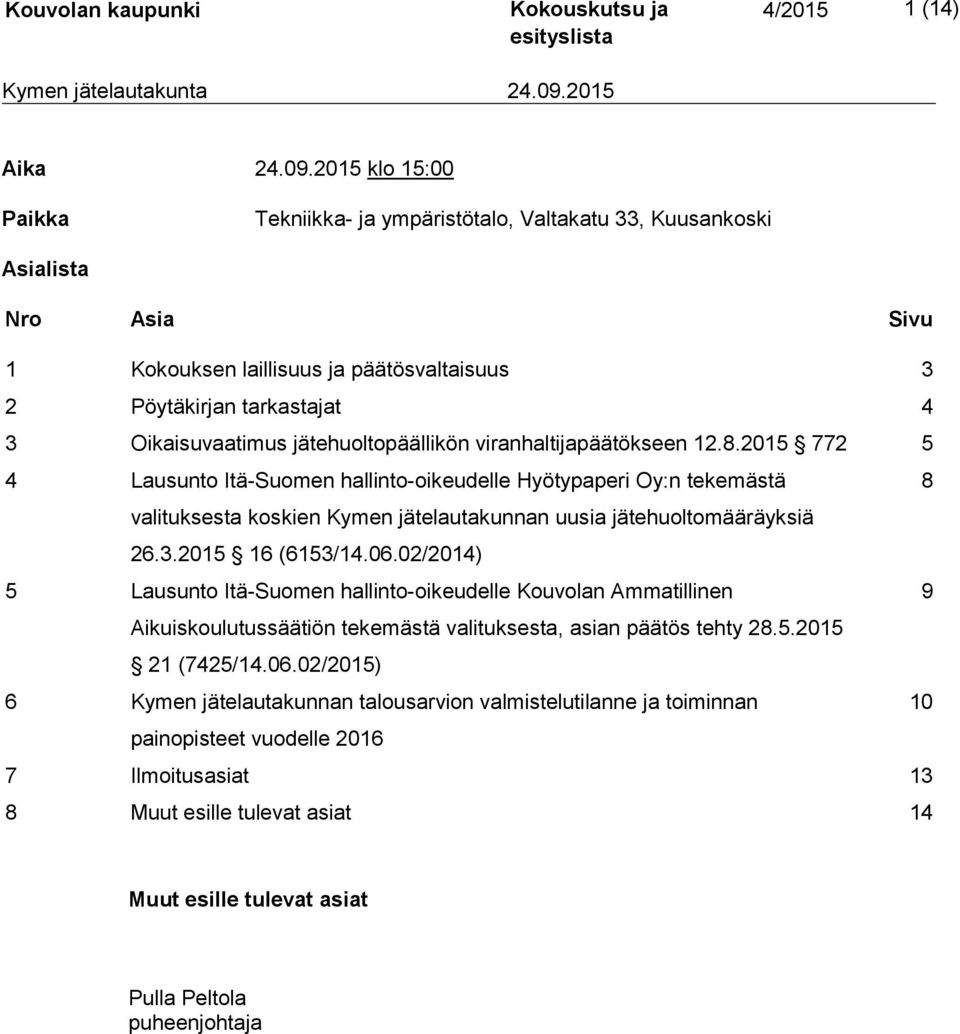 jätehuoltopäällikön viranhaltijapäätökseen 12.8.