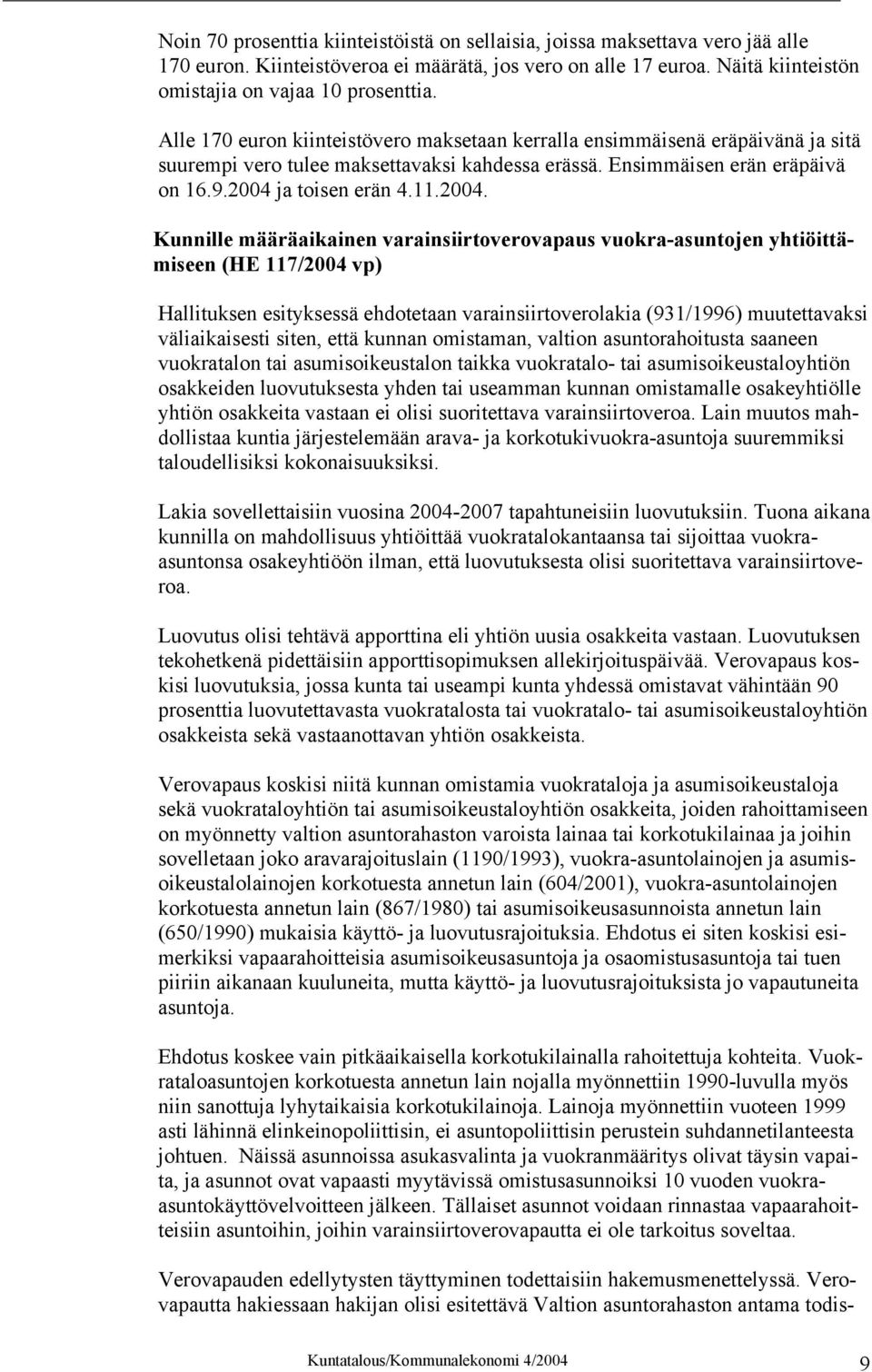 ja toisen erän 4.11.2004.