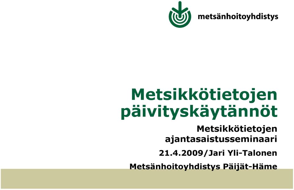 ajantasaistusseminaari 21.4.