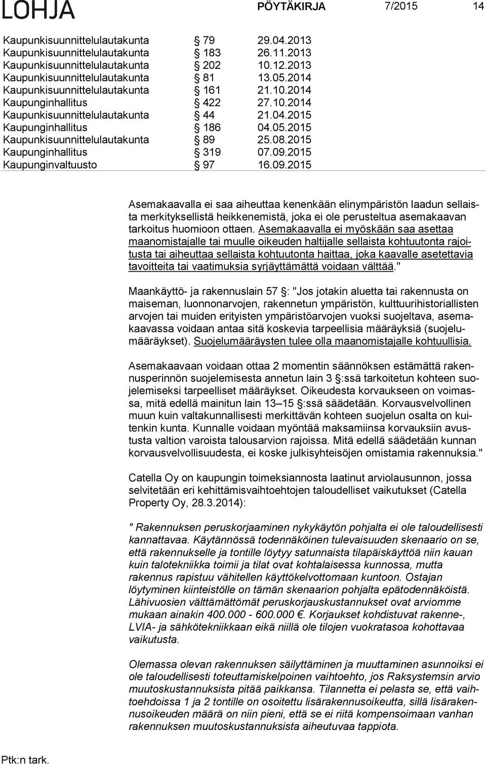 2015 Kaupunginhallitus 319 07.09.