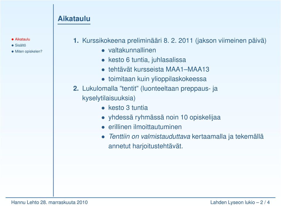 kuin ylioppilaskokeessa 2.