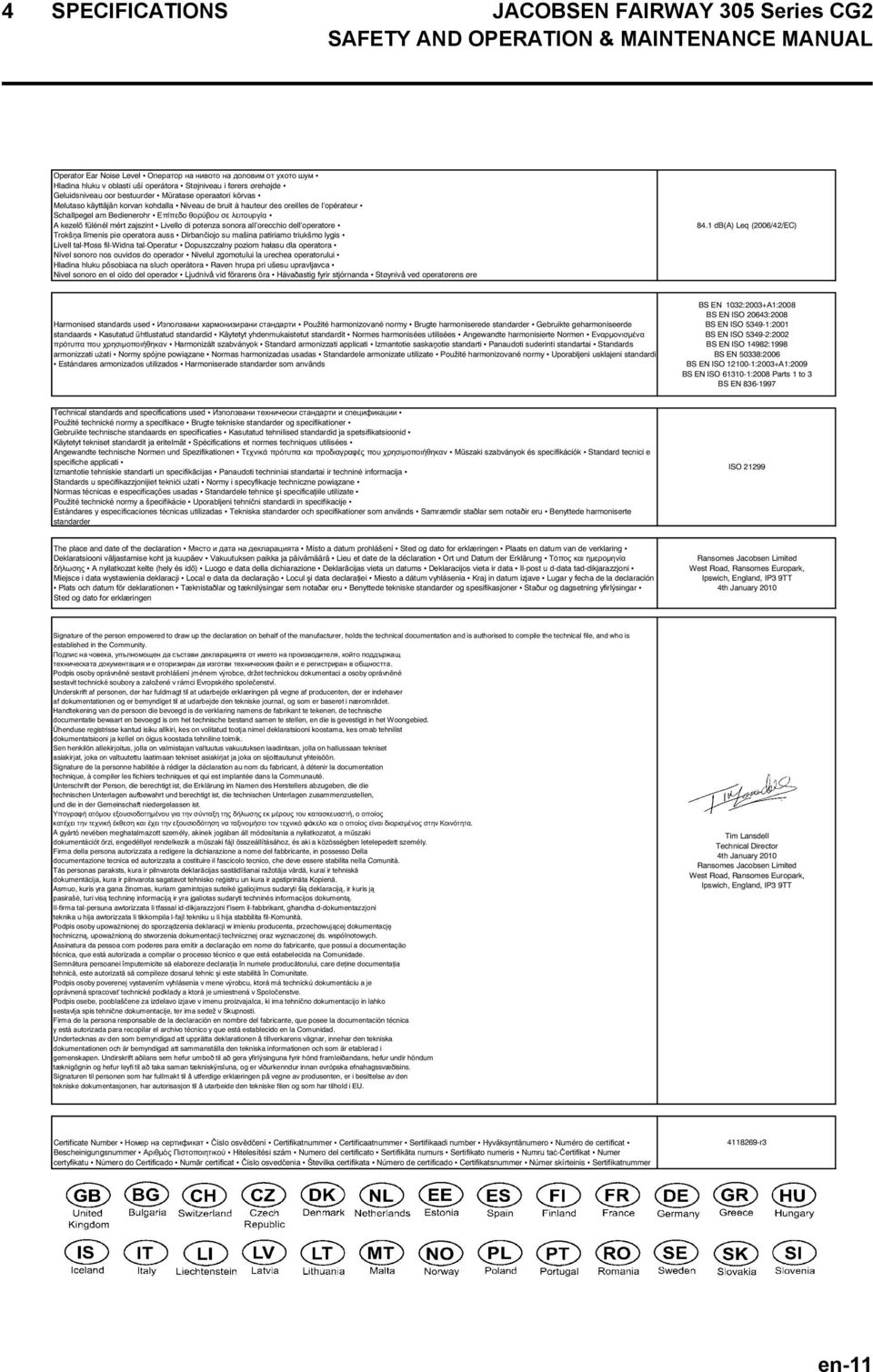 potenza sonora all orecchio dell operatore Trokš a l menis pie operatora auss Dirban iojo su mašina patiriamo triukšmo lygis Livell tal- oss fil-widna tal-operatur Dopuszczalny poziom ha asu dla