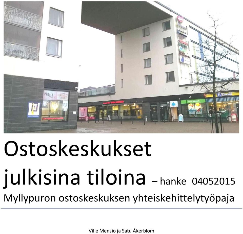 Myllypuron ostoskeskuksen