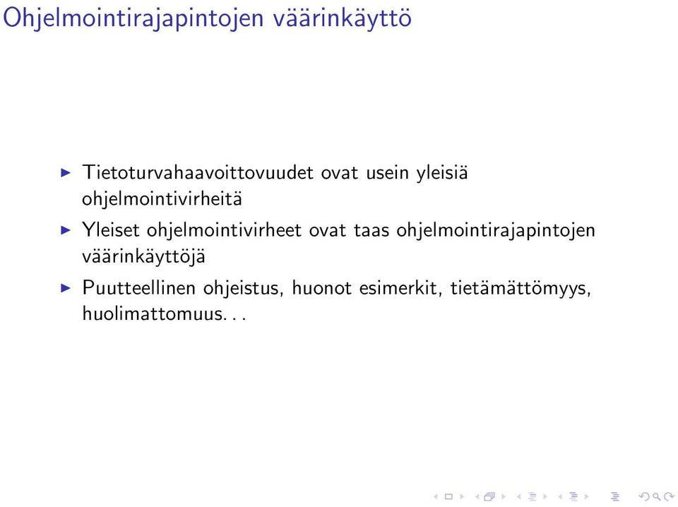 ohjelmointivirheet ovat taas ohjelmointirajapintojen