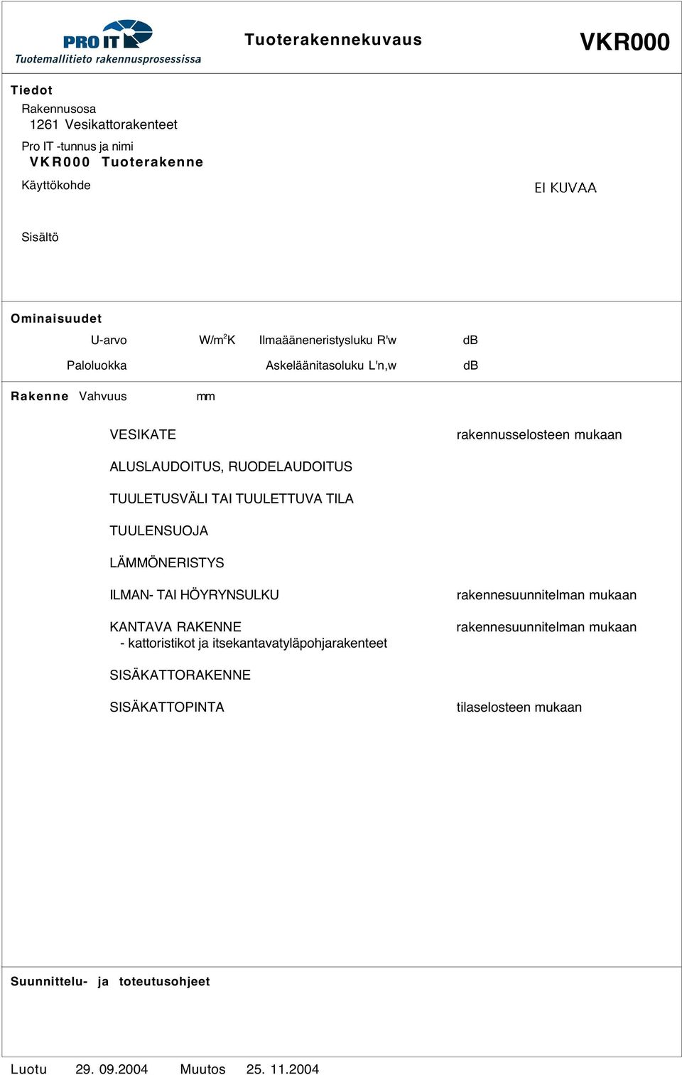 ILMAN- TAI HÖYRYNSULKU KANTAVA RAKENNE - kattoristikot ja