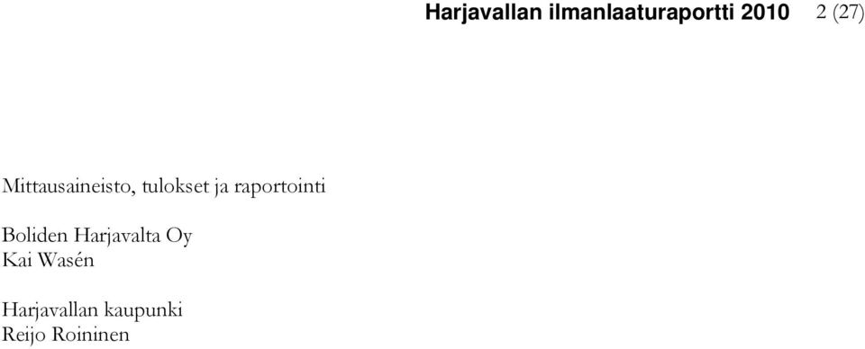 raportointi Boliden Harjavalta Oy Kai