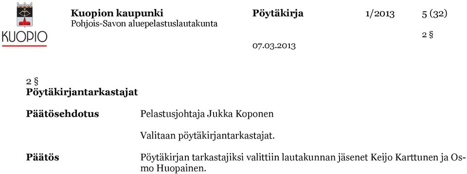 pöytäkirjantarkastajat.