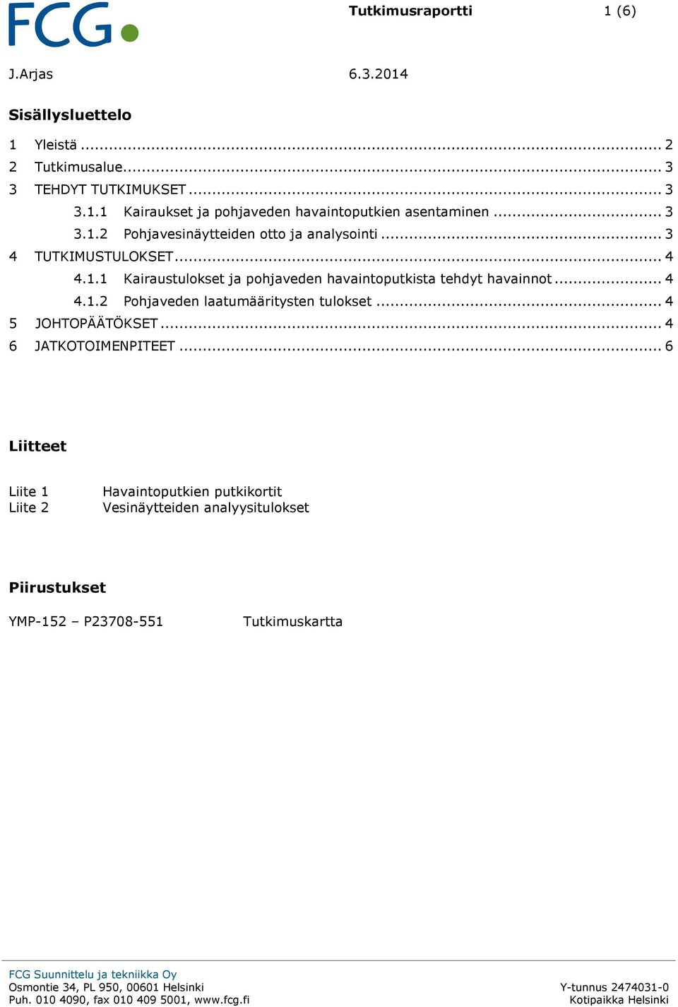 .. 4 6 JATKOTOIMENPITEET.