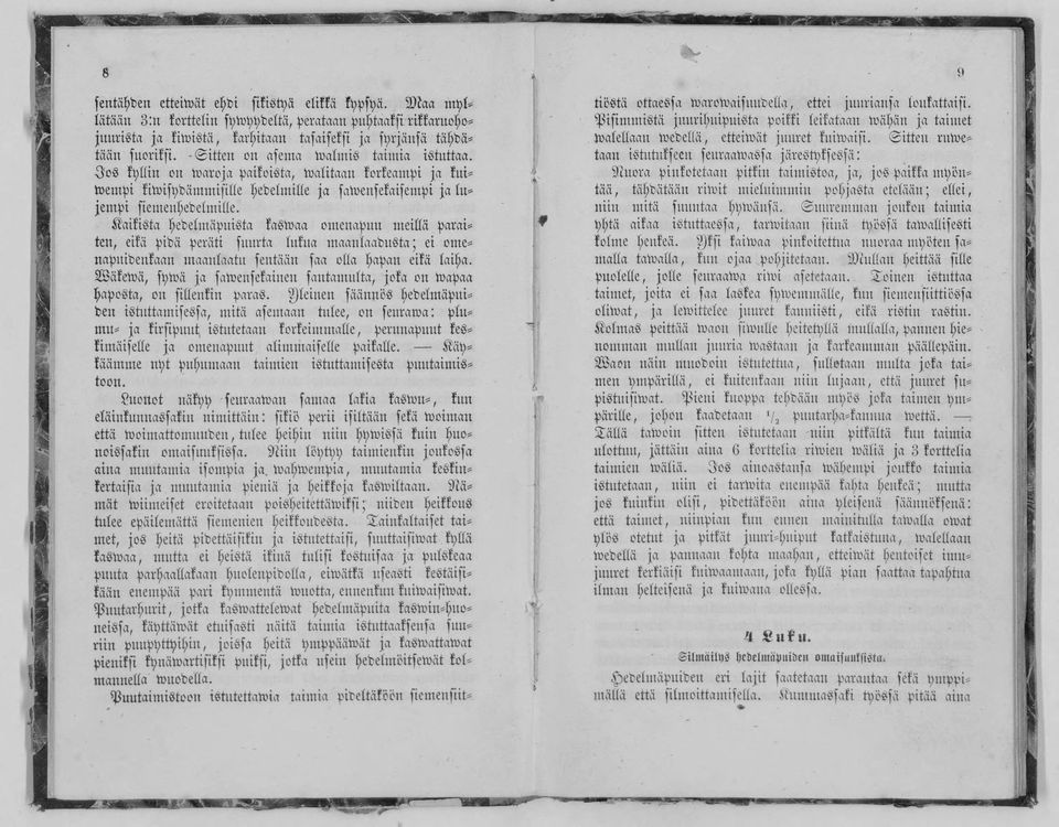 3oS Itytlin en toaroja patioista, toatitaan lorleampi ja lui* toentpi fttoifybätmntjtlle f;ebelntille ja fatoettfelaifempi ja tu* jempi fienteufjebclntille.