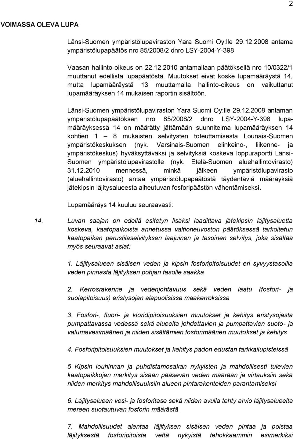 Länsi-Suomen ympäristölupaviraston Yara Suomi Oy:lle 29.12.