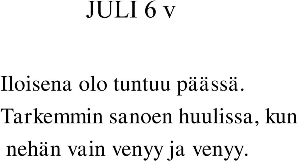 Tarkemmin sanoen