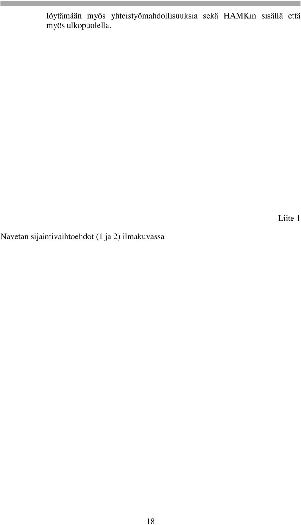 HAMKin sisällä että myös