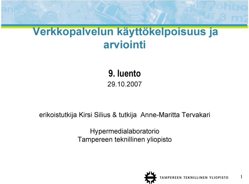 2007 erikoistutkija Kirsi Silius & tutkija