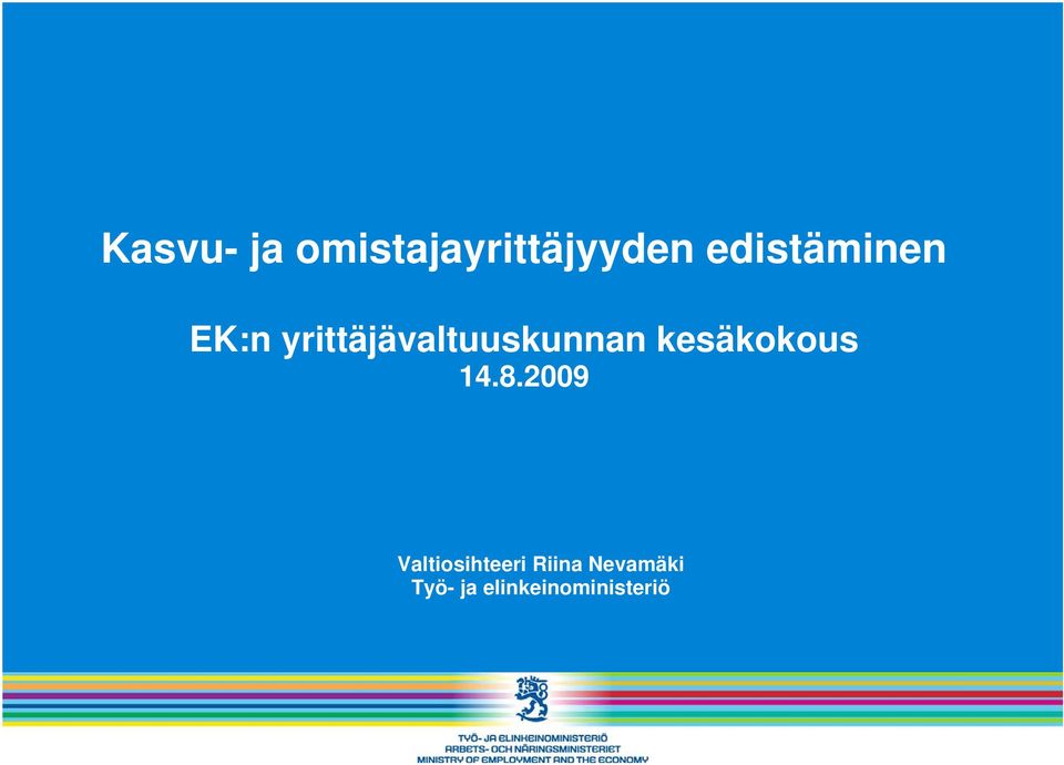 yrittäjävaltuuskunnan kesäkokous 14.
